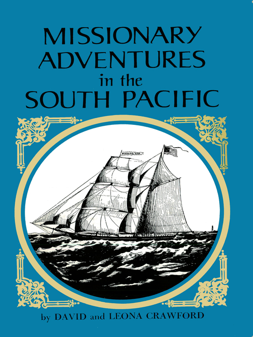 Title details for Missionary Adventures in the South Pacific by Leona Crawford - Available